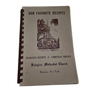 Our favorite recipes womens society of Christian service Babylon methodist churc